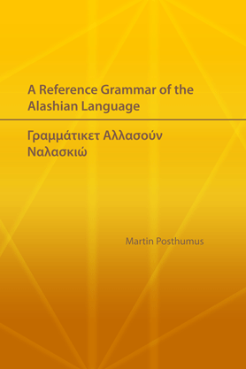 A Reference Grammar of the Alashian Language